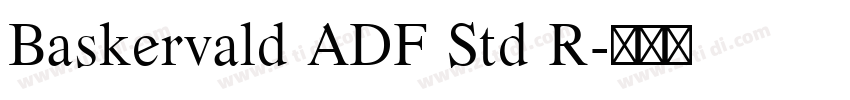 Baskervald ADF Std R字体转换